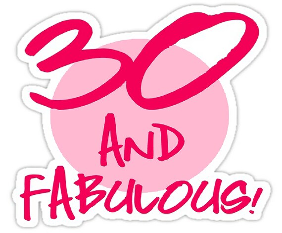30 & Fabulous Birthday ~ Edible 2D Fondant Birthday Cake/Cupcake Topper ~ D5976