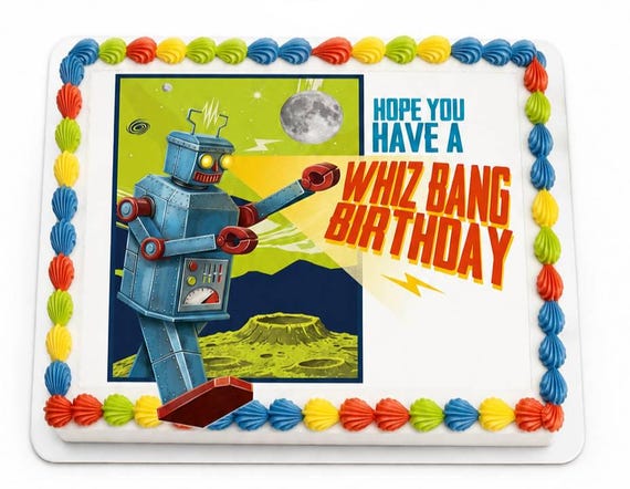 Retro Robot Birthday Edible Cake Topper, Space Party Frosting Sheet, Whiz Bang ~ D20060