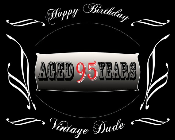 Aged 95 Years Birthday ~ Edible 2D Fondant Birthday Cake/Cupcake Topper ~ D21889