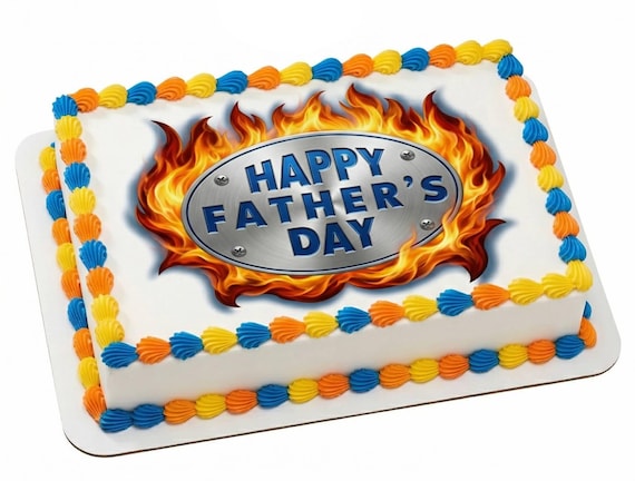 Happy Father’s Day Flames Edible Cake Topper, Dad Celebration Frosting Sheet Decoration ~ D4377