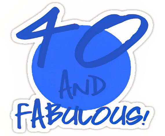 Saphire Blue 40 & Fabulous Birthday ~ Edible 2D Fondant Birthday Cake/Cupcake Topper ~ D20394