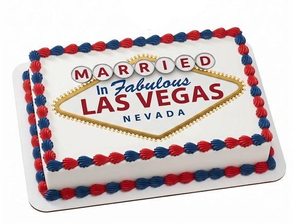 Married in Fabulous Las Vegas Edible Cake Topper, Wedding Frosting Sheet Image, Elvis Chapel ~ D24366