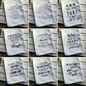 Funny Tea Towels/ Handmade  Kitchen Towels/ Rustic Chic Decor/ Farmhouse Decor/ Funny Gifts/ Housekeeping Style/ Last Time I Cooked