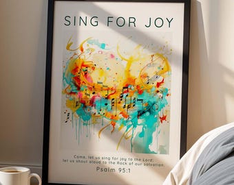 Sing for Joy Print Psalm 95 Wall Art, Gift For Music Lover Scripture Quotes Prints Her, Bible Verses About Music Modern Christian Home Decor