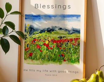 He Fills My Life With Good Things Wall Art, Psalm 103 5 Print, Scripture Wilflower Meadow Art, Bible Verse Quote Blessings Gift for Women A4