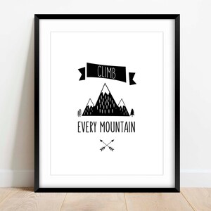 Climb Every Mountain Printable Boys Room Wall Art Mountains - Etsy