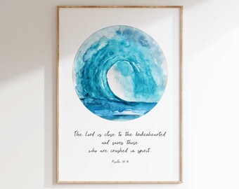 Watercolor Ocean Wave Wall Art, Grief Gift Christian, Printable Bible Verse Prints Man, Psalm 34 Print, Scripture Printable Christian Quotes