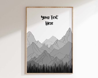 Custom Quote Wall Art, Mountain Poster Custom Poem Print, Custom Quote Art, Custom Text Print, Mountain Wall Art, Mountains Poster Quote Art