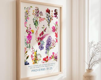 She is Clothed with Strength and Dignity Proverbs 31 25, Flower Garden Bible Verse Prints, Modern Christian Art Home Decor, Floral Poster