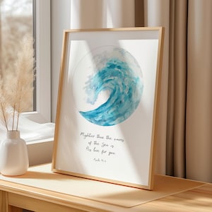 Mightier Than The Waves of the Sea Bible Verse Print, Ocean Wave Scripture Wall Art, Psalm 93 4 Christian Quotes Prints Faith Decor