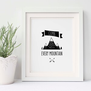 Climb Every Mountain Printable Boys Room Wall Art Mountains - Etsy