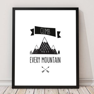 Climb Every Mountain Printable Boys Room Wall Art Mountains | Etsy