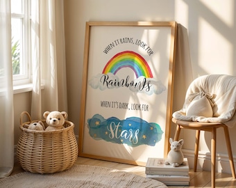 When It Rains Look For Rainbows When It's Dark Look For Stars Positive Prints, Positive Quotes, Inspirational Quote, Kids Inspiring Wall Art