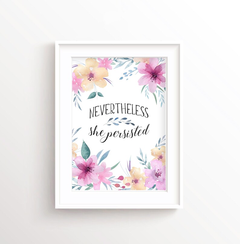 Nevertheless She Persisted Print Motivational Poster | Etsy