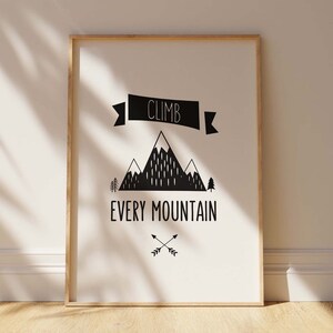 Climb Every Mountain Printable Boys Room Wall Art Mountains - Etsy