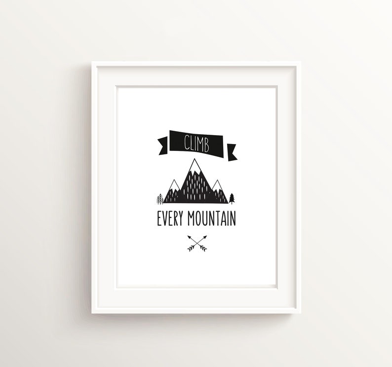 Climb Every Mountain Printable Boys Room Wall Art Mountains | Etsy