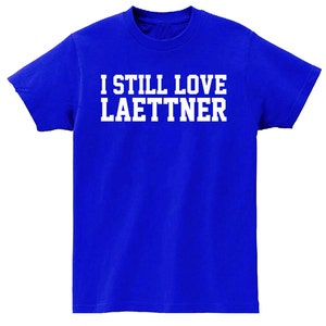 I Still Love Laettner T-Shirt. Basketball T Shirt Gift Tees Clothing TShirt image 1