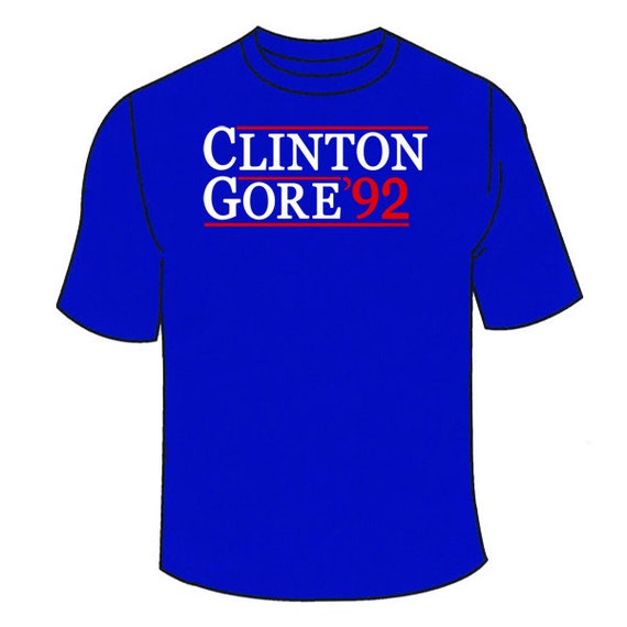 Clinton Gore '92 Democratic Election Vintage Political Gift T-Shirt Clinton Gore '92 Democratic Election Vintage Political Gift T-Shirt
