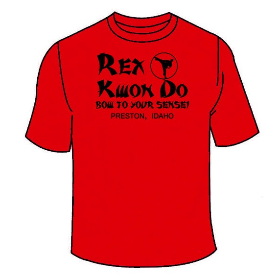 Rex Kwon Do TShirt. Karate Funny Movie Parody Novelty Shirt Etsy