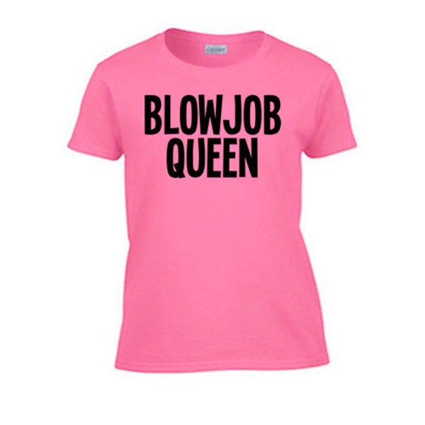 Blowjob Queen Women's T-Shirt. Rough Sex Funny Offensive Tank Top Sexy Gag Gift Wife Girlfriend Submissive Pet Kinky Dom BDSM Kitten Daddy