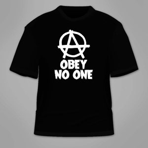 Obey No One T-Shirt. Anarchy Revolution Protest Resist T Shirt Political Revolutionary Conspiracy Theory Trust No One Anti-Government Tee