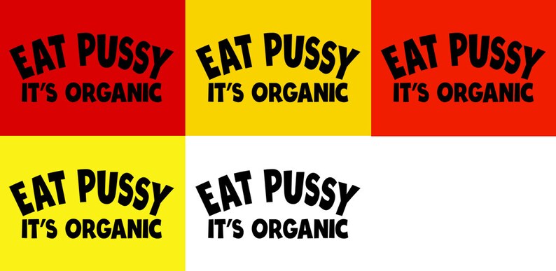 "Eat Pussy It's Organic" Funny Novelty T-Shirt - Black, 100% Cotton, Great Gift Idea - View #4