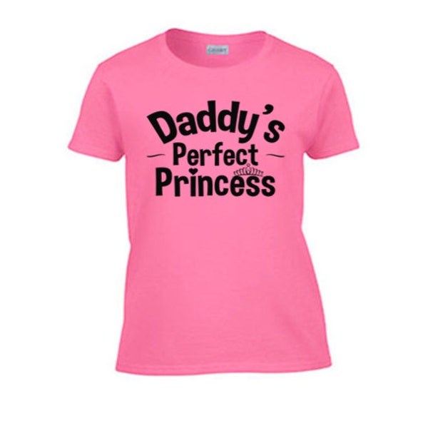 Daddy's Perfect Princess Women's T-Shirt. Rough Sex Offensive Gag Gift Wife Girlfriend Submissive Daddy BDSM Kitten Princess Kinky