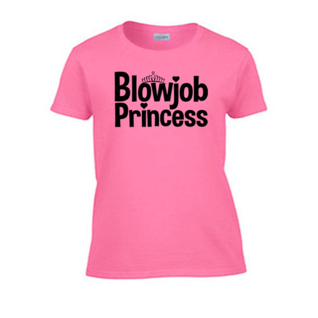Blowjob Princess Womens T-shirt