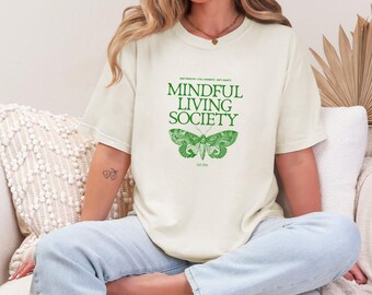 Mindful Living Society Tee | Comfort Colors 1717 Shirt, Mindfulness Tee, Wellness Shirt, Butterfly Tee, Moth Tee, Yoga Meditation Gift