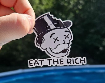 Eat The Rich Sticker: Political Waterproof Vinyl Decal