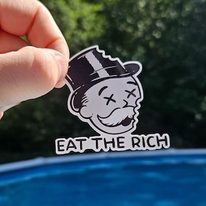 Eat The Rich Sticker | Political Waterproof Sticker for Laptop & Water Bottle | Vinyl Sticker