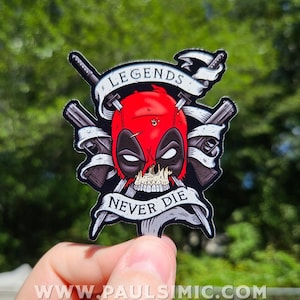 Legends Never Die Sticker | Waterproof Super Hero Sticker for Laptop & Water Bottle | Deadpool Vinyl Sticker