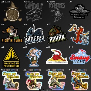 May include: A collection of sixteen fantasy-themed stickers featuring various characters and symbols. Designs include a wizard hat, a dragon, a tower, and text such as 'Gandalf', 'Po-ta-toes', 'Walking in Prohibited', and 'Keep on Tolkien'.