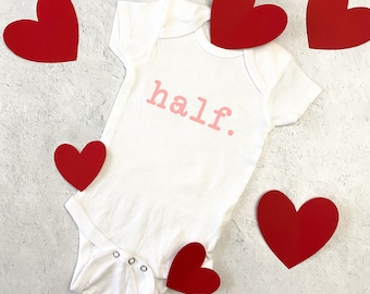 Half birthday, half birthday outfit, 1/2 birthday, cake smash, 6 months old, half birthday shirt, first birthday, valentines baby, heart