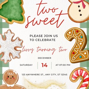 May include: A festive invitation for a child's second birthday party. The invitation features a green and white checkered background with gingerbread cookies, including a snowman, a Christmas tree, a snowflake, a candy cane, and a gingerbread man. The text reads "two sweet" and "Livvy turning two" with the date and time of the party.
