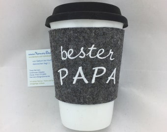 Becher, Coffee to go, bester Papa, mit Hülle aus Wollfilz