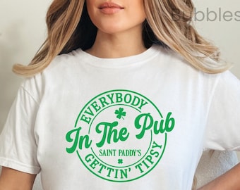 Everybody In The Pub Getting Tipsy T-shirt, Funny St. Paddy's Day Shirt, St. Patrick's Day Gift, Vintage St. Patty's Day Tee, Comfort Colors
