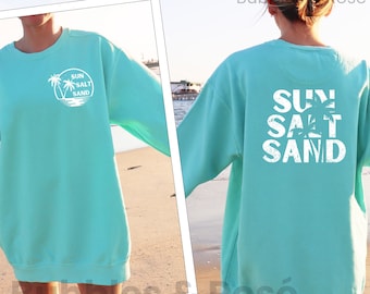 Sun Salt Sand Sweatshirt, Beach Sweatshirt, Cute Beachy Sweatshirt, Oversized Sweatshirt, Summer Sweatshirt, Palm Tree Shirt, Comfort Colors