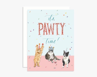 It's Pawty Time Cat Greeting Card - Birthday Card - Cat Party