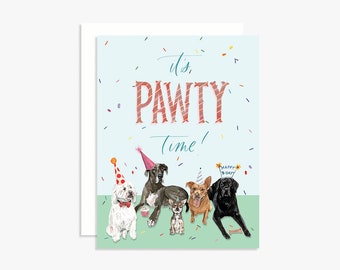 It's Pawty Time Greeting Card - Birthday Card - Dog Party