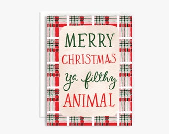 Merry Christmas Ya Filthy Animal Greeting Card  - Holiday Greeting Card - Watercolor Card - Plaid Christmas - 90s Classic Christmas