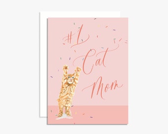 Number 1 Cat Mom Greeting Card - Mother's Day Card