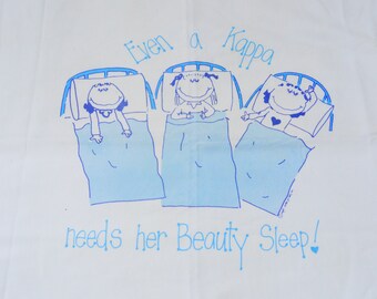 KAPA Standard Pillow case // Humorous Sorority pillowcase // Girls beauty Sleep