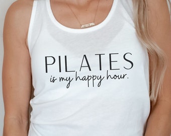 PILATES HAPPY HOUR Women's Tank Top, Pilates is my happy hour Tank Top, Pilates Shirt, Women Tank Top, Gym Tank Top, Pilates Gift for Her