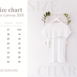 May include: Size chart for Bella Canvas 3001 t-shirts, showing measurements in inches for XS, S, M, L, XL, 2XL, 3XL, and 4XL sizes. The chart shows length and width measurements.