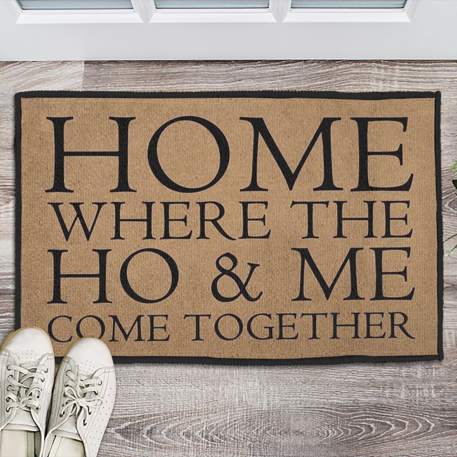 Home Is Where The Ho And Me Come Together Funny House Etsy