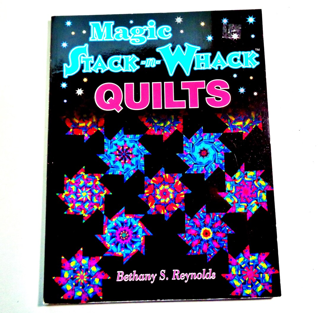 Magic Stack-n-whack QUILTS by Bethany S. Reynolds - Etsy