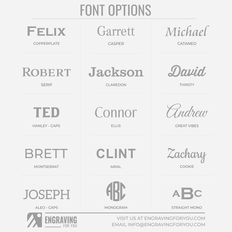 May include: A graphic showcasing font options for engraving. The image displays various names in different fonts, including "Felix," "Robert," and "Ted." Each name is paired with its corresponding font style, such as "Copperplate" and "Serif."