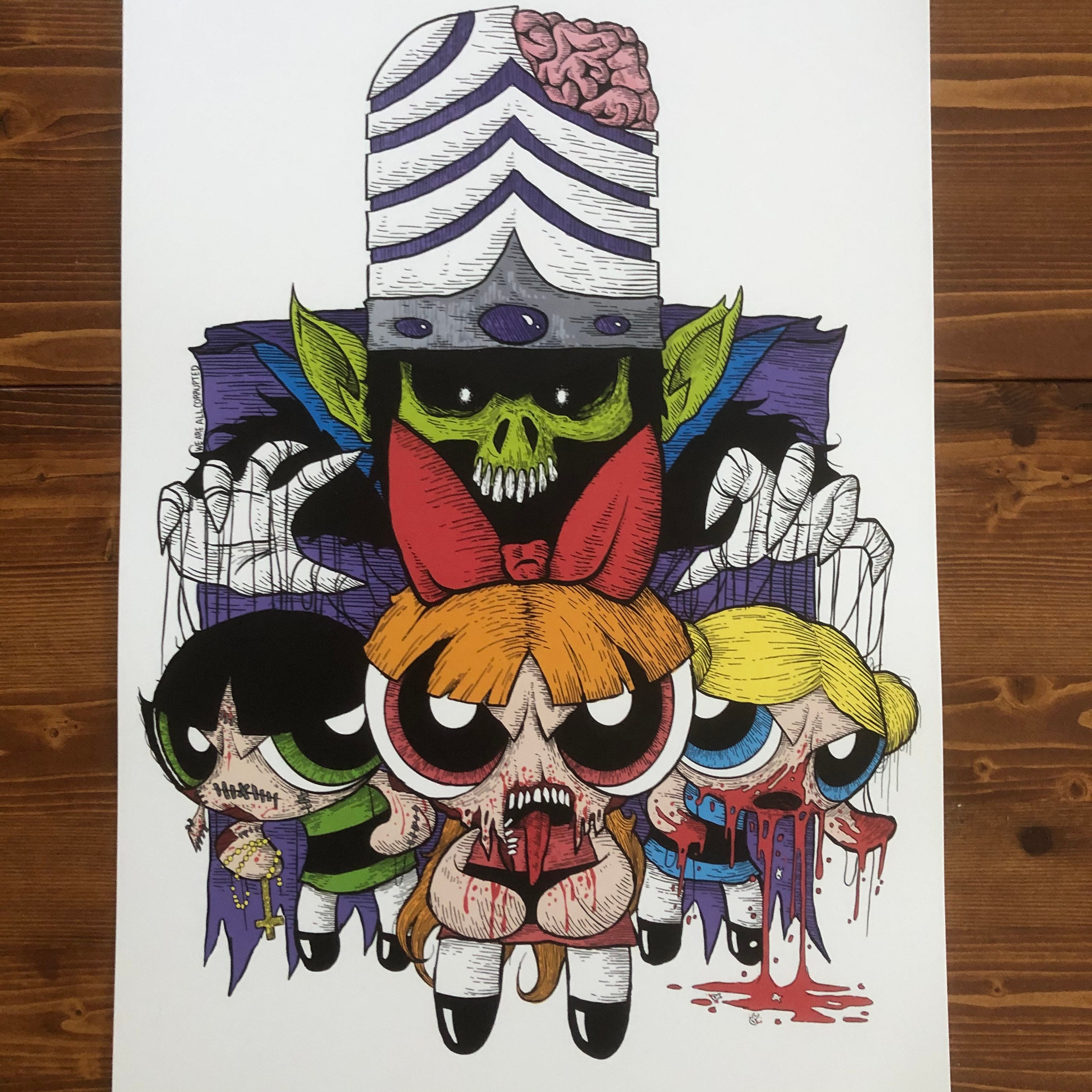 Powerpuff Girls - 11x17” Signed Art Print by We Are All Corrupted
