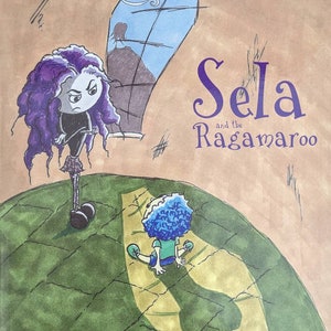 Sela and the Ragamaroo Illustrated Children&#39;s Book Signed by Moonie Garcia